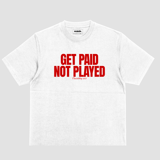 Get Paid not Played White