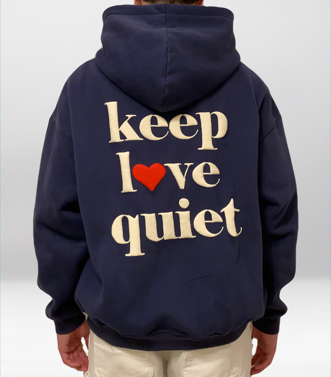 "keep love quiet" Hoodie Navy